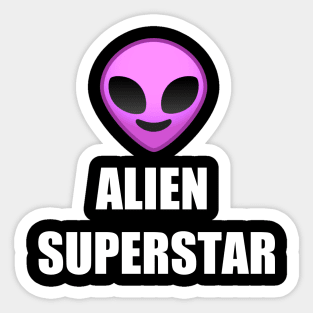 alien superstar Sticker